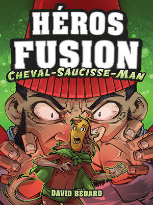 cover image of Héros Fusion--Hors Série--Cheval-Saucisse-Man